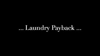 Laundry Payback